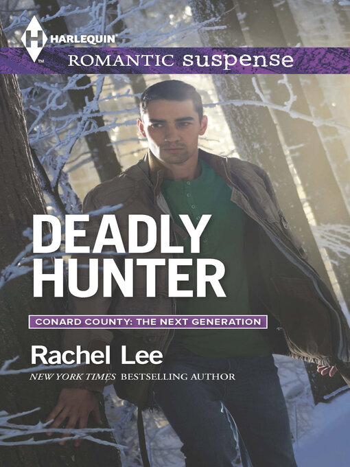 Title details for Deadly Hunter by Rachel Lee - Wait list